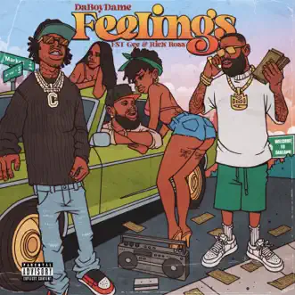Feelings (feat. EST Gee) by DaBoyDame & Rick Ross song reviws