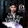Es Mejor Que Te Vayas - Single