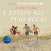 L'estate nei tuoi occhi: The Summer Trilogy 1 - Jenny Han