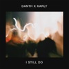 Karly - I Still Do