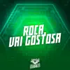 Roça, Vai Gostosa - Single album lyrics, reviews, download