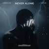 Never Alone - Single