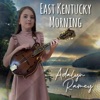 East Kentucky Morning - Single