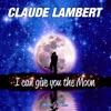 I Can Give You the Moon - Single