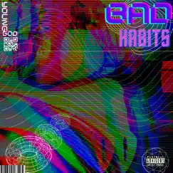 Bad Habits - Single by YOUNG GOD album reviews, ratings, credits
