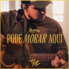 Pode Morar Aqui (Acústico) - Single