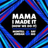 Mama I Made It (How We Do It) artwork