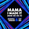 Mama I Made It (How We Do It) artwork
