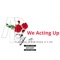 We Acting Up cover