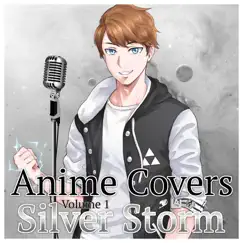 Anime Covers, Vol. 1 by Silver Storm album reviews, ratings, credits