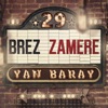 Brez Zamere - Single