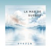 La Mar de Sueños - Single