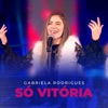 Só Vitória (Ao Vivo) - Single