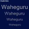 Waheguru Waheguru album lyrics, reviews, download