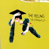 The Zangwills - The Feeling