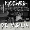 NOCHES DE VIGILIA - Single