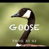 Goose - Single
