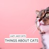 Things About Cats