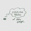 Coulda Been - Single album lyrics, reviews, download