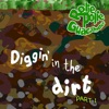 Diggin' in the Dirt, Pt. 1 - EP