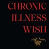 Chronic Illness Wish