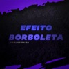 Efeito Borboleta - Single