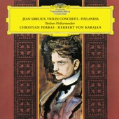 Sibelius: Violin Concerto; Finlandia (Christian Ferras Edition, Vol. 10) artwork