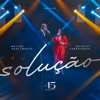 Solução (feat. Mattos Nascimento) - Single