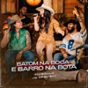 Batom na Boca e Barro na Bota - Single