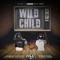 Wild Child (feat. Fuego Base) - Loveboat Luciano lyrics