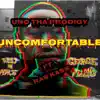 Uncomfortable (feat. Ras Kass) - Single album lyrics, reviews, download