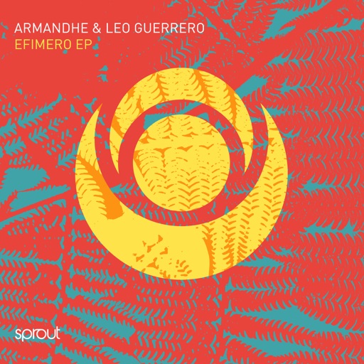 Efimero - Single by Armandhe, LEO GUERRERO