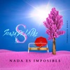 Nada Es Imposible - Single