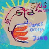 Ojos Verdes - Jamek Ortega & JUNO ( DE )