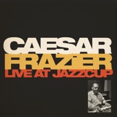 Caesar Frazier - Willow Weep for Me