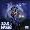 Idle Hands song lyrics