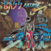 Rock This Planet - Bass Patrol