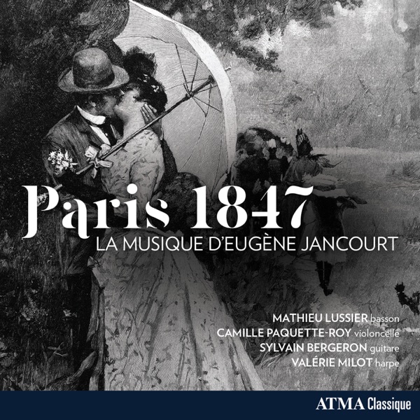 Paris 1847 : La musique dEugne Jancourt