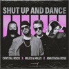 Shut Up And Dance - Single