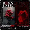 Born Alone, Die Alone - Single album lyrics, reviews, download