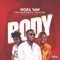 Body (feat. Deon Boakye & Ko-Jo Cue) - Wofa Yaw lyrics