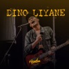 Dino Liyane - Single
