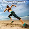 Running Trance 2022 (Running Trance Mixed) [DJ Mix] album lyrics, reviews, download