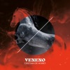 Veneno - Single