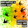 Causeless Shall Not Come - Single