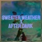 Sweater Weather x After Dark artwork