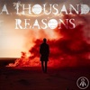 A Thousand Reasons