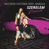 Szerelem Remixek (feat. Karola) - EP