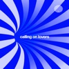 Calling on Lovers - Single