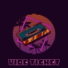 Vibe Ticket - Single